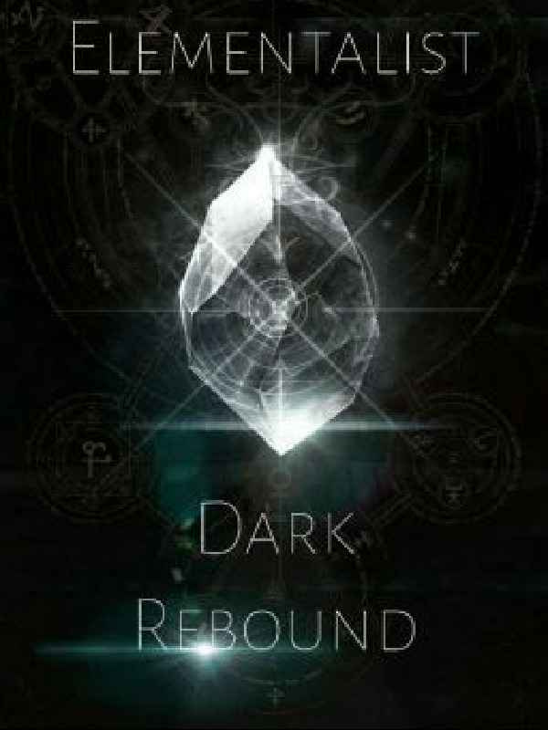 The Elementalist: Dark Rebound
