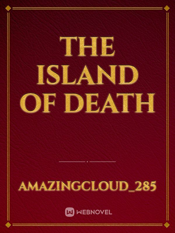 The Island of Death