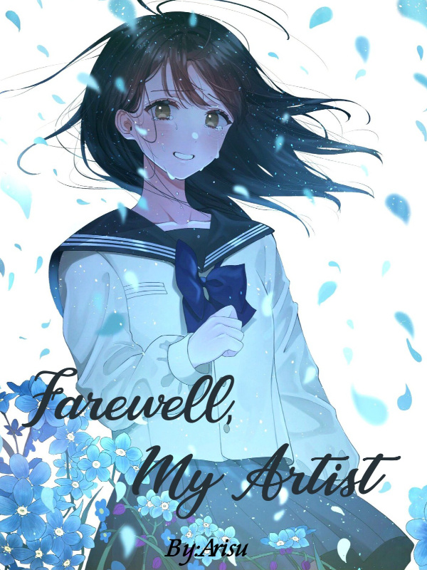 Farewell,My Artist