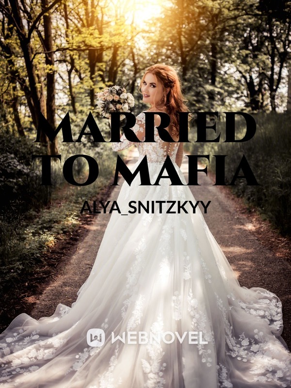 MARRIED TO MAFIA