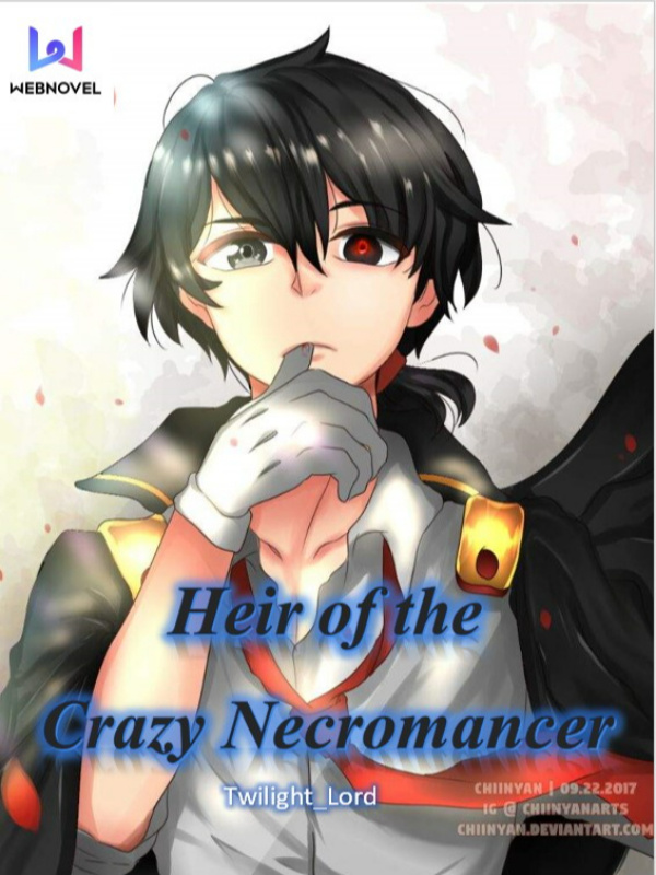 Heir of the Crazy Necromancer