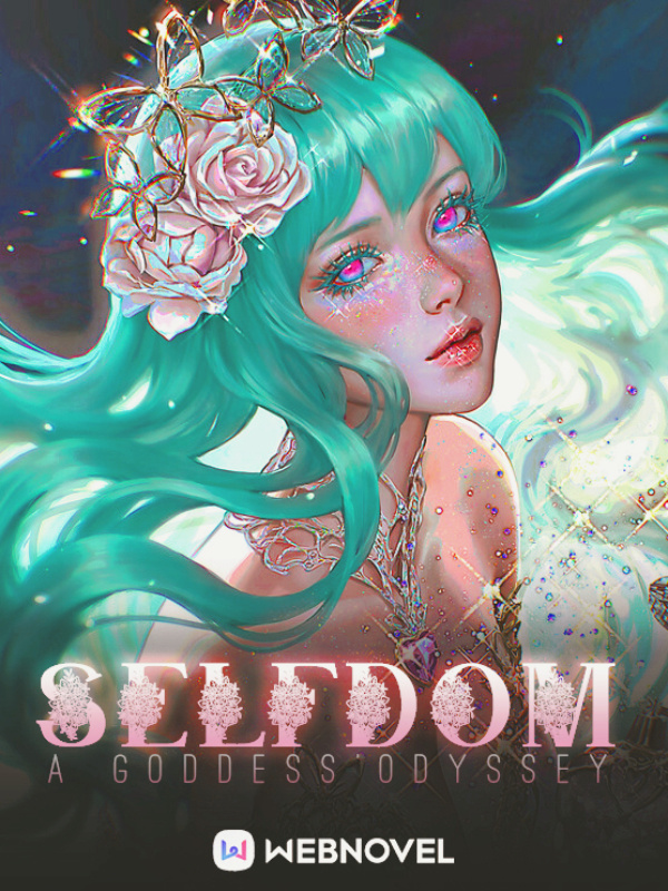 SELFDOM: A Goddess’ Odyssey