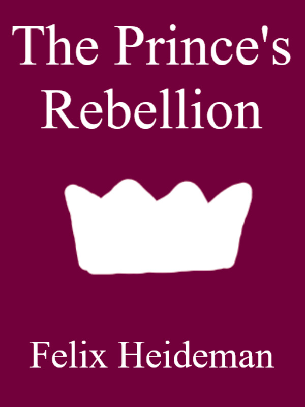 The Prince’s Rebellion