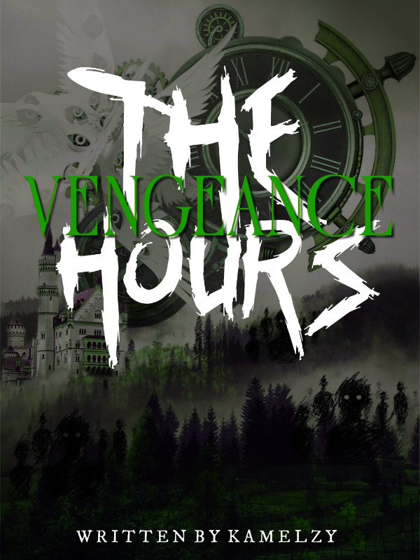 The Vengeance Hours