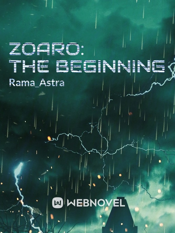 ZOARO: The Beginning