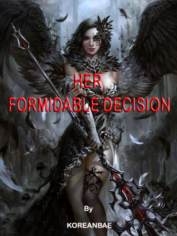 Her Formidable Decision