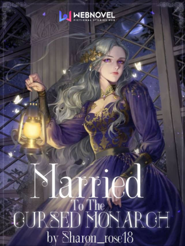Married To The Cursed Monarch