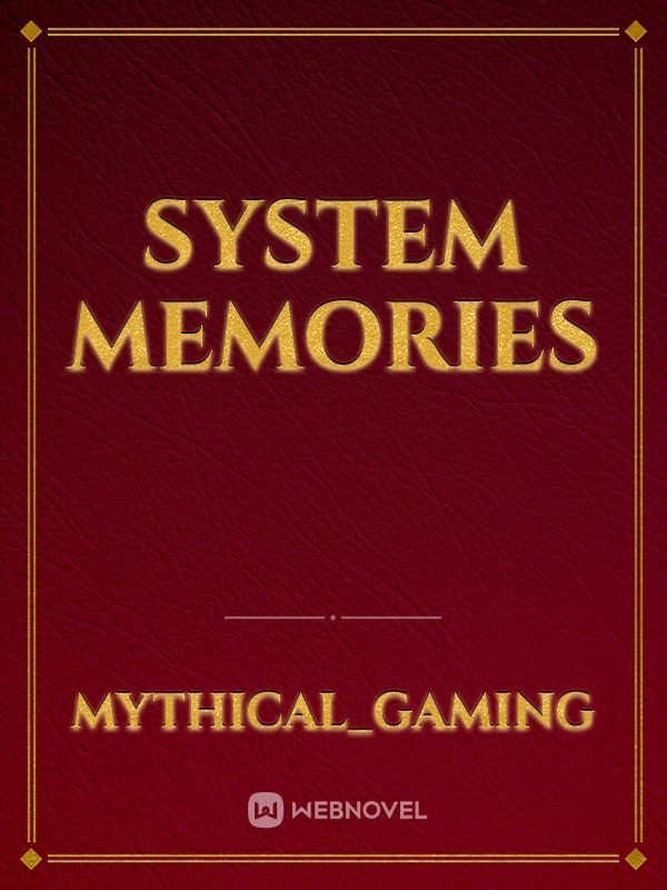 System Memories