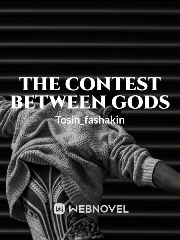 The Contest between Gods