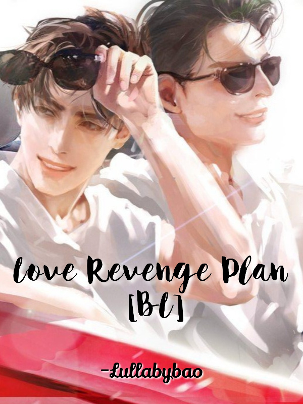 Love Revenge Plan [BL]