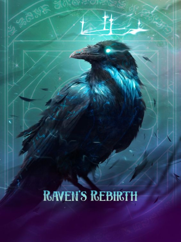 Raven’s Rebirth