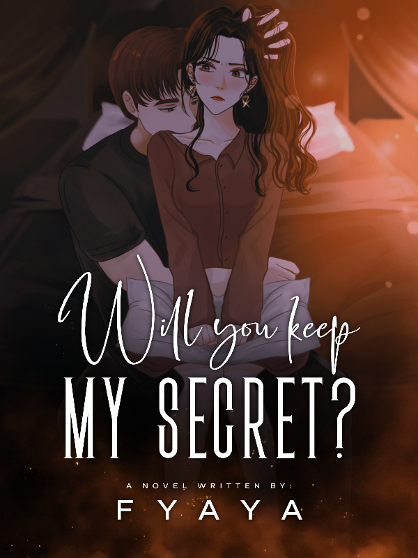 Will You Keep My Secret?